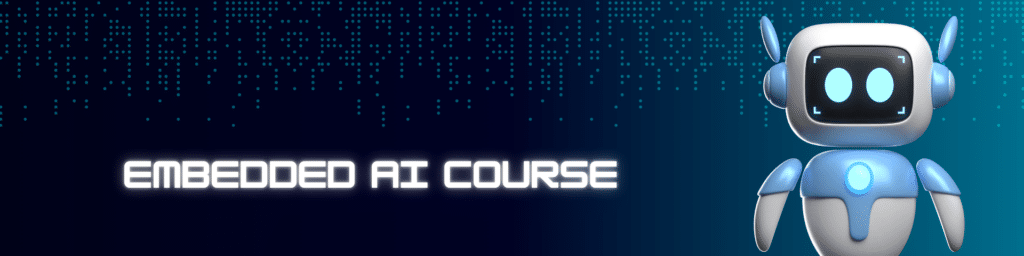 EMBEDDED AI COURSE AT ISM UNIV