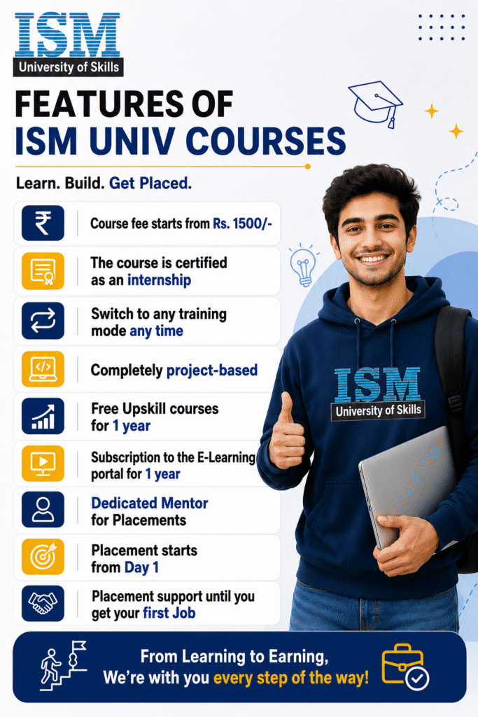 Poster for ISM University of Skills outlining course benefits: Learn. Build. Get Placed. with a smiling student on the right.